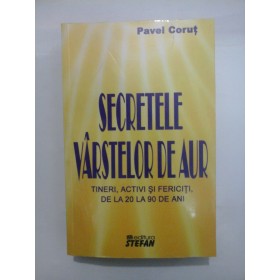   SECRETELE    VARSTELOR  DE  AUR   - Pavel  Corut